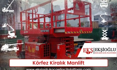 Körfez Kiralık Manlift