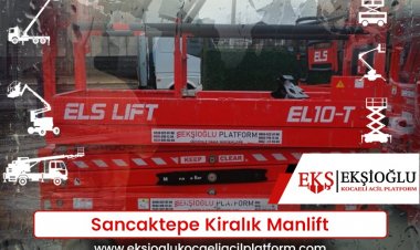 Sancaktepe Kiralık Manlift