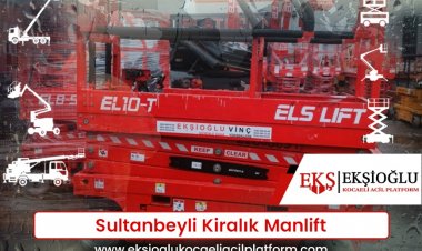 Sultanbeyli Kiralık Manlift