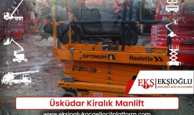 Üsküdar Kiralık Manlift