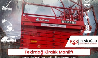 Tekirdağ Kiralık Manlift