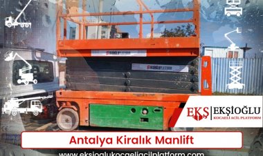 Antalya Kiralık Manlift