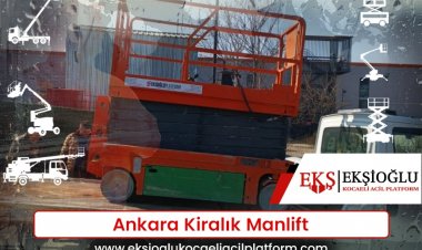 Ankara Kiralık Manlift