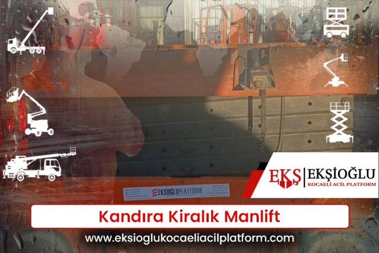 Kandıra Kiralık Manlift